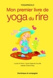 Louise St-Pierre et Sylvie Dagenais-Douville - Mon premier livre de yoga du rire - Yogarigolo.