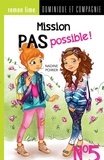 Nadine Poirier et Josée Tellier - Mission pas possible !  : Mission pas possible! n° 5.