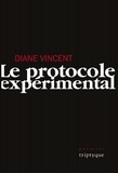 Diane Vincent - Le protocole expérimental.