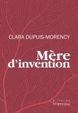 Clara Dupuis-Morency - Mère d'invention.