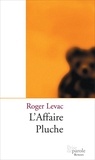 Roger Levac - L’Affaire pluche.