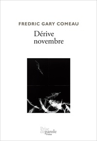 Fredric Gary Comeau - Derive novembre.