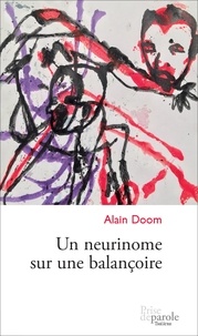 Alain Doom - Un neurinome sur une balancoire.