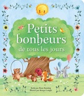 Rose Bunting et Katya Longhi - Petits bonheurs de tous les jours.