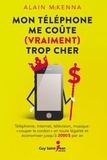 Alain McKenna - Mon telephone me coute (vraiment) trop cher.