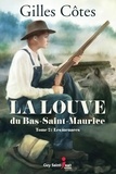 Gilles Côtes - La louve du bas-saint-maurice v 02.
