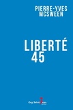 Pierre-Yves McSween - Liberté 45.