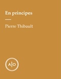 Pierre Thibault - En principes: Pierre Thibault.