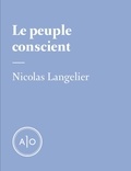 Nicolas Langelier - Le peuple conscient.