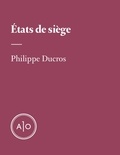 Philippe Ducros - États de siège.