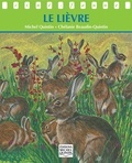 Chélanie Beaudin Quintin et Michel Quintin - Le lièvre.