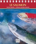 Michel Quintin et Chélanie Beaudin Quintin - Le saumon.