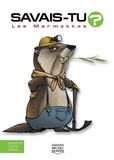 Michel Quintin et Alain M. Bergeron - Savais-tu? - En couleurs 45 - Les Marmottes.