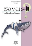 Alain-M Bergeron et Michel Quintin - Les baleines bleues.