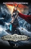 Alexandre Charbonneau - Les mercenaires Tome 3 : La caverne des reclus.