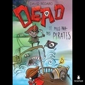 David Bédard - Dead - Le plus nul des pirates.