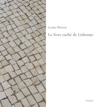 Louise Warren - Le livre caché de Lisbonne.