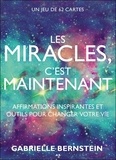 Gabrielle Bernstein - Les miracles c'est maintenant - Affirmations inspirantes et outils pour changer votre vie.