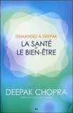 Deepak Chopra - La santé et le bien-être.