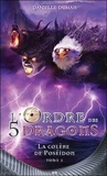 Danielle Dumais - L'ordre des 5 dragons Tome 2 : La colère de Poséidon.