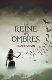 Dianne Sylvan - Le Monde de l'Ombre Tome 1 : La Reine des ombres.