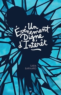 Sara Barnard - Un événement digne d'intérêt.