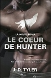 J-D Tyler - La meute Alpha Tome 4 : Le coeur de Hunter.