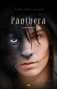 Aude Vidal-Lessard - Panthera Tome 2 : Les griffes.