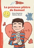 Simon Boulerice - Le precieux platre de samuel.
