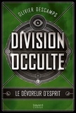 Olivier Descamps - Departement occulte v 01 le devoreur d'esprits.