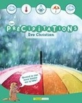 Eve Christian - Les précipitations.