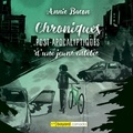 Annie Bacon et Léa Roy - Chroniques post-apocalyptiques  : Chroniques post-apocalyptiques d'une jeune entêtée.