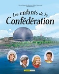 Pierre-Alexandre Bonin - Les enfants de la confédération.