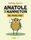 Ashley Spires - Anatole le hanneton ne mord pas!.