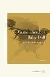 Lucie Lachapelle - Va me chercher baby doll.