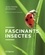 Jean-Pierre Bourassa - Fascinants insectes.