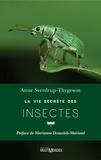 Hélène Hervieu et Marc Ythier - La vie secrète des insectes.