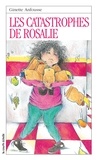 Ginette Anfousse - Les catastrophes de rosalie serie rosalie.