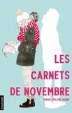Marie-Hélène Jarry - Les carnets de novembre.