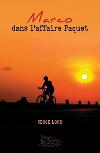 Serge Lord - Marco dans l'affaire Paquet.