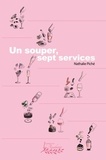 Nathalie Piché - Un souper, sept services.