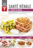Roxanne Papineau - Santé rénale - 21 jours de menus.