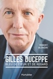 Robert Blondin - Gilles duceppe, bleu de coeur et de regard.