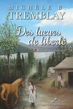 Michèle B. Tremblay - Des lueurs de liberte v 01 une vie a construire.