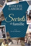 Rosette Laberge - Secrets de famille v 03 les voix silencieuses.