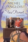 Michel Langlois - Chez les panet v 02 la succession.