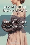 Kim Michele Richardson - La bibliothécaire des Appalaches.