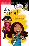 Edith Bourget et  Boum - Dans la classe de Mme Édith  : Chut, Rosalie !.