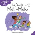 Pierrette Dubé et Estelle Bachelard - Drôles de familles !  : La famille Méli-Mélo.