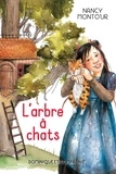 Nancy Montour et Gabrielle Grimard - L’arbre à chats - Niveau de lecture 4.